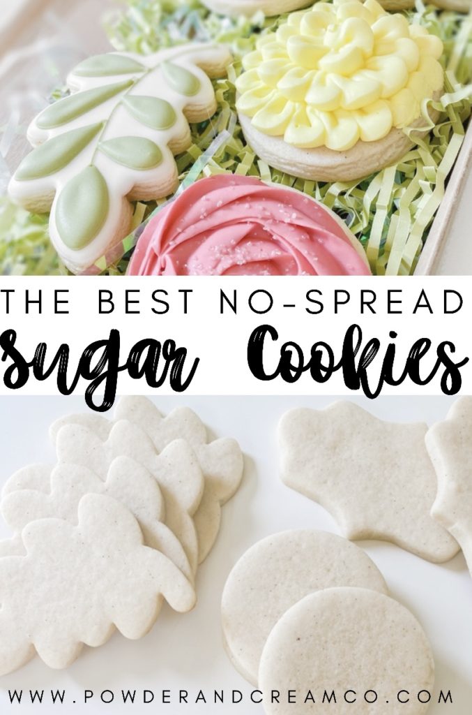 The Best NoSpread Sugar Cookies Powder & Cream